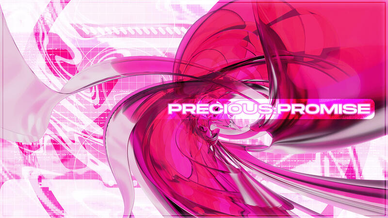 PRECIOUS:PROMISE [Fanart for NEODITRONIX]